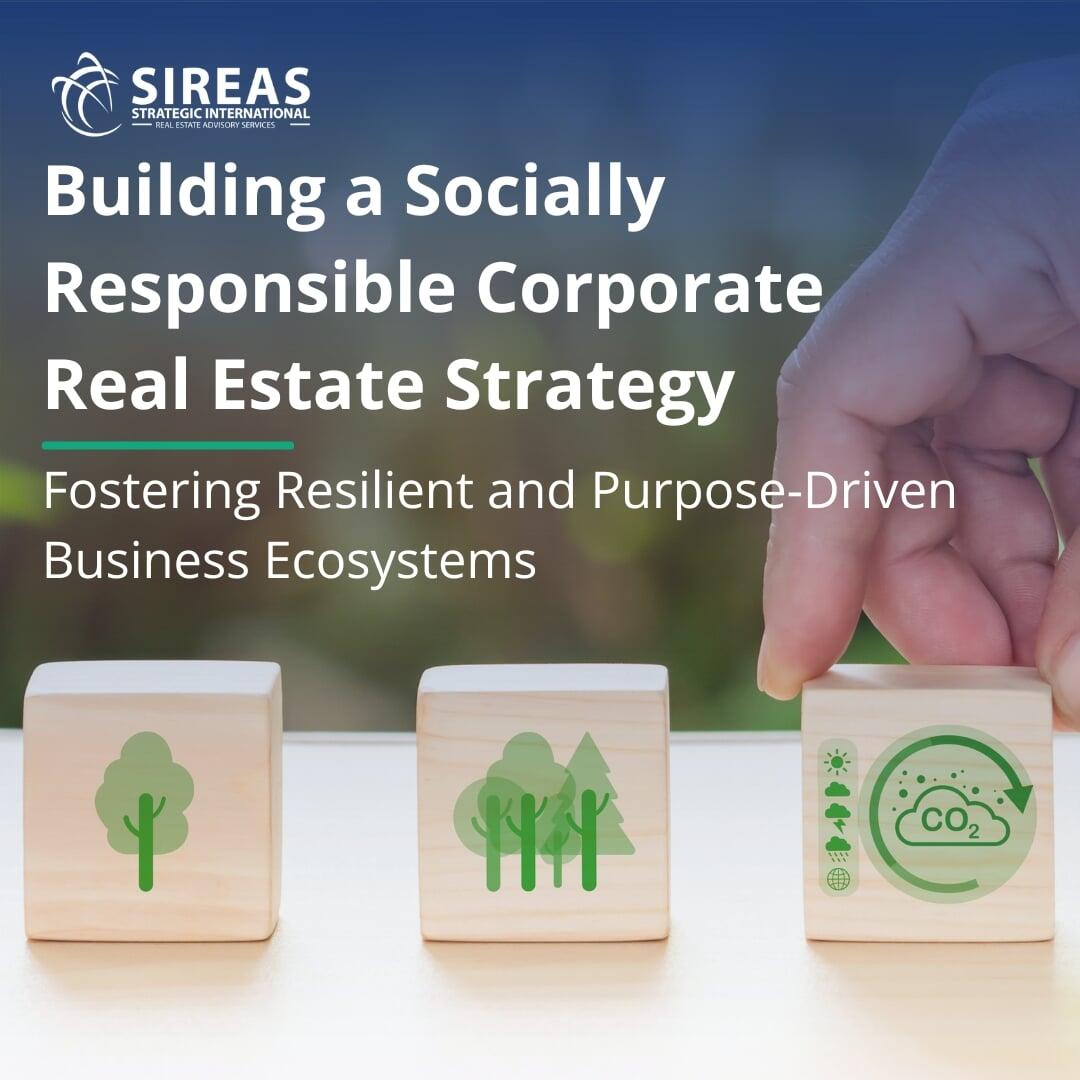 Building a Socially Responsible Corporate Real Estate Strategy